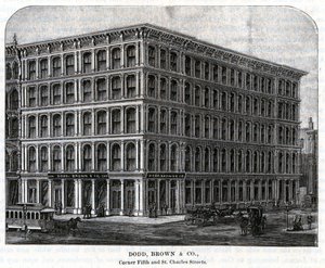 Dodd, Brown and Company Wholesale Dry Goods, Fifth and St. Charles Streets